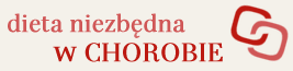 Dieta w chorobie. Porady dietetyczne na choroby dietozależne.